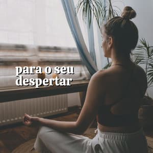 Para o Seu Despertar - Musicoterapia