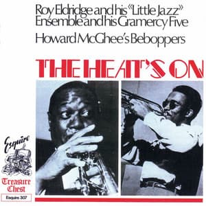 The Heat's On - Roy Eldridge