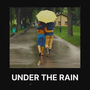 Under the Rain - Always Raining