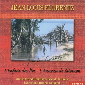 Florentz : L'enfant des îles - L'anneau de Salomon - Jean-Louis Florentz