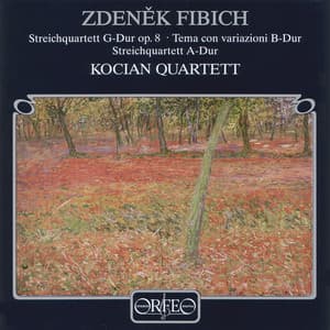 Fibich: String Quartet - Zdeněk Fibich