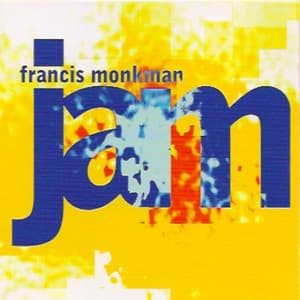 Jam - Francis Monkman