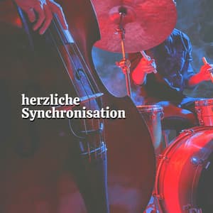 Herzliche Synchronisation - Frühstück Jazz