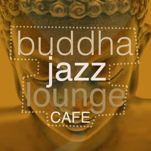 Buddha Jazz Lounge Cafe - Buddha Lounge
