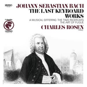 Bach: The Last Keyboard Works - Johann Sebastian Bach