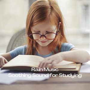 Rain Music: Soothing Sound for Studying - The Natural Healing