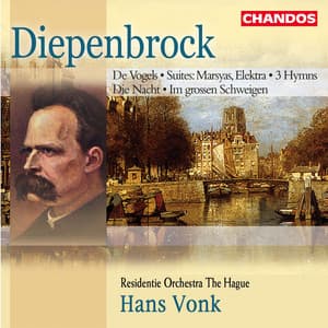 Diepenbrock: Orchestral Works and Symphonic Songs - Alphons Diepenbrock