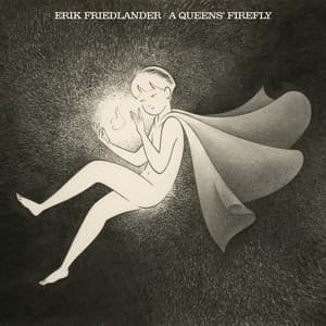 A Queens' firefly - Erik Friedlander