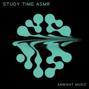 Study Time ASMR: Nondistracting and Quiet Ambient Music for Total Focus - Motivation Songs Academy