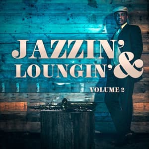 Jazzin' & Loungin', Vol. 2 - JaZZ