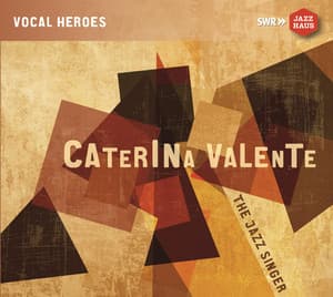 Caterina Valente: The Jazz Singer - Caterina Valente