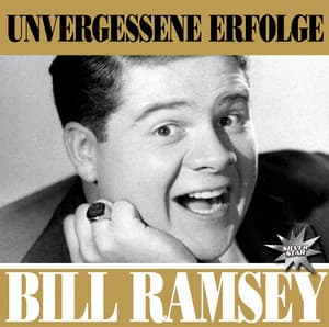 Unvergessene Erfolge - Bill Ramsey