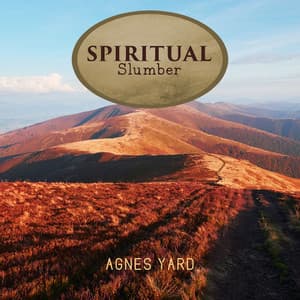 Spiritual Slumber: Soothing Brown Noise - Agnes Yard