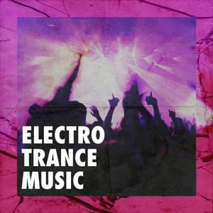 Electro Trance Music - DJ Electronica Trance