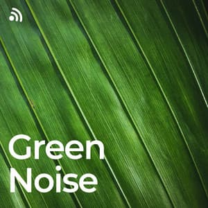 Green Noise - Green Noise!