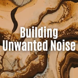 Building Unwanted Noise - Astral Noise