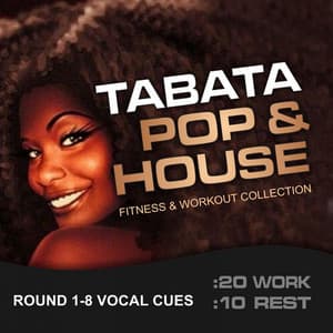 Tabata Pop & House, Fitness & Workout Collection - GroupXremixers!