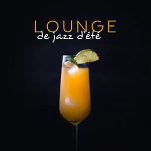 Lounge de jazz d'été: Musique ensoleillée sensuelle, La bossa de nuit, Rythmes d'été del mar - Instrumental Bossa Jazz Ambient