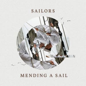 Sailors Mending a Sail - Natural Waters
