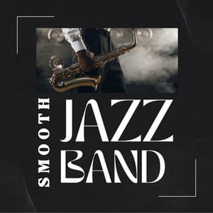 Candlelight Classics: Romantic Jazz - Smooth Jazz Band