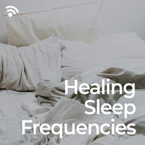 Healing Sleep Frequencies - Solfeggio Healing Frequencies MT
