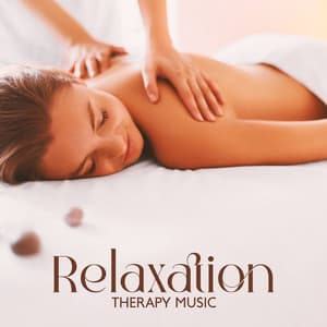 Relaxation Therapy Music: Spa & Massage Treatment, Reiki & Yoga, Sleep & Meditation - Spa And Wellness Ambience