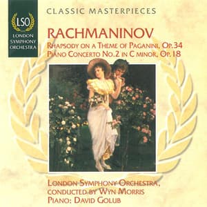 Rachmaninov: Rhapsody on a Theme of Paganini - Concerto for Piano & Orchestra No. 2 - Sergei Rachmaninoff