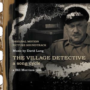 The Village Detective: A Song Cycle - Frode Andersen