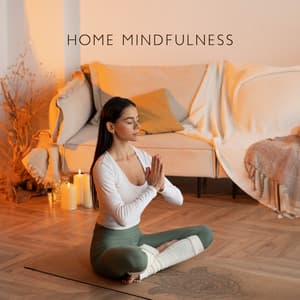 Home Mindfulness - Scoty Hukbey