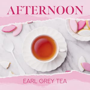 Afternoon Earl Grey Tea: Smooth Jazz for Relaxation, BGM for Artistic Creation, Reading - Instrumental Jazz Música Ambiental