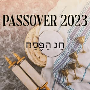 חַג הַפֶּסַח Passover 2023 – Celebration Of Pesach With Traditional Music & Seder Songs - Divine Vibrations