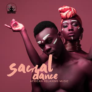 50 Min African Sounds: Rhythms of African Tribe, Yoga, Meditation & Mindfulness, Shamanic African Sounds - African Music Drums Collection