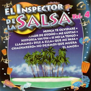 El Inspector de la Salsa Vol. 4 - El Inspector De La Salsa