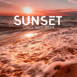 Sunset Chill Out 2024 - Top 100, Chillout Ibiza Lounge Bar del Mar, Cafe Deep House - DJ House EDM