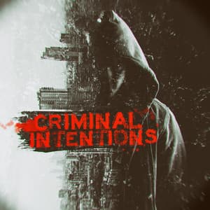 Criminal Intentions - Moritz Bintig