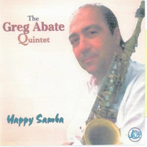 Happy Samba - Greg Abate