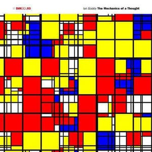 The Mechanics of a Thought - Ian Boddy