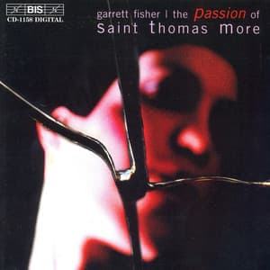 Fisher: Passion of St. Thomas More - Garrett Fisher