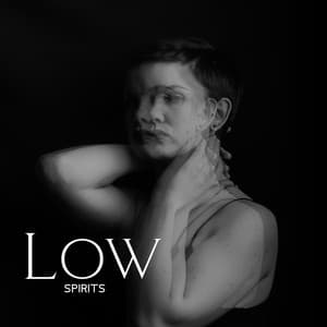 Low Spirits: Atmospheric Lofi for Gloomy Mood - DJ Chillax