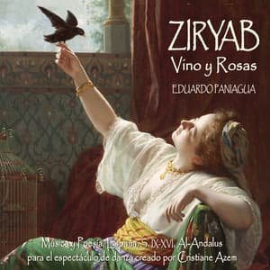 Ziryab, Vino y Rosas - Eduardo Paniagua