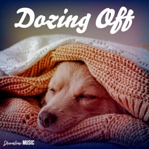 Dozing Off - Dreamtime Music