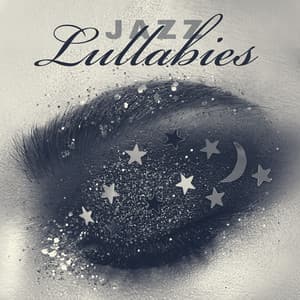 Jazz Lullabies - Sentimental Piano Music Oasis