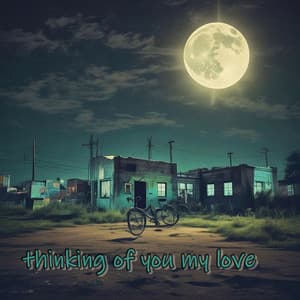 Thinking Of You My Love - Kachy30