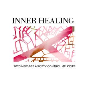 Inner Healing - 2020 New Age Anxiety Control Melodies - Gold Spa Melodies