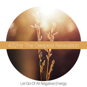 432Hz The Deepest Relaxation: Let Go Of All Negative Energy - Renovated Akropolis