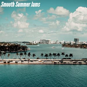 Smooth Summer Jams - Instrumental Chill Jazz