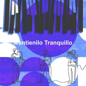 Mantienilo Tranquillo - Jazz per Studiare