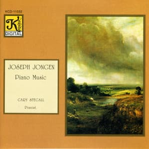 Jongen: Works for Piano - Joseph Jongen