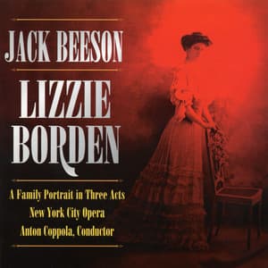 Jack Beeson: Lizzie Borden - Jack Beeson