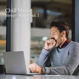 Chill Music: Sleepy Night Vol. 1 - Sleepy Pets